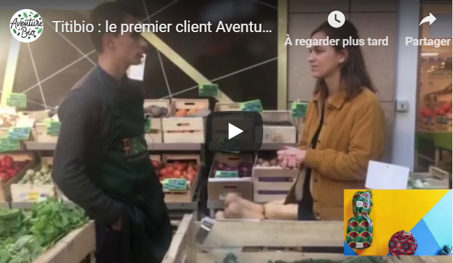 [VIDÉO] Titi Bio : notre premier magasin bio client d'Aventure Bio