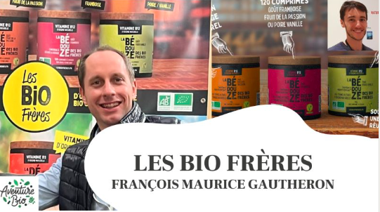 François-Maurice Gautheron - Les Bio Frères - Comment proposer avec succès une gamme de produits santé en magasin ?