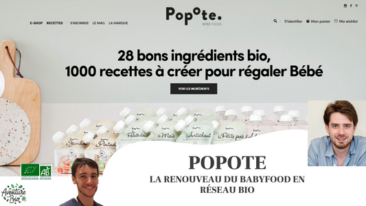 Popote - le renouveau du babyfood en réseau bio