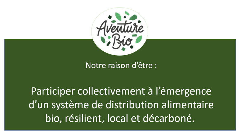 La raison d'être d'Aventure bio
