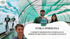 Etika Spirulina : oui à la spiruline bio Française ! Avec Xavier Delannoy