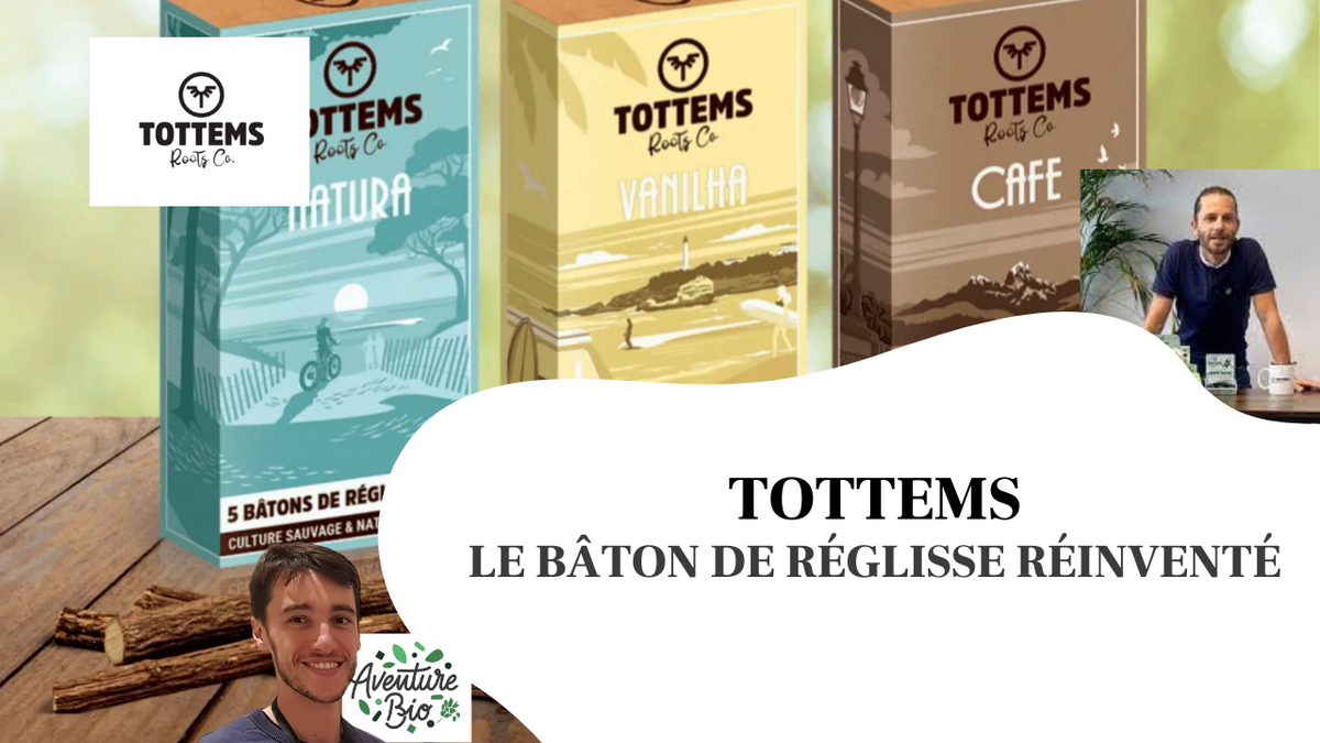 Tottems, le bâton de réglisse revisité - avec Vincent Adnet