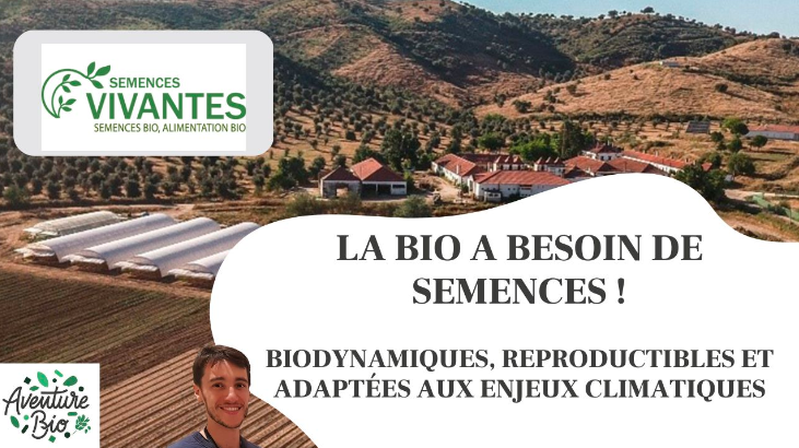 Maurice Sanciaume -- Semences Vivantes - La bio a besoin de semences !