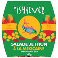 Fish4ever -- Salade de thon à la mexicaine - 160 g